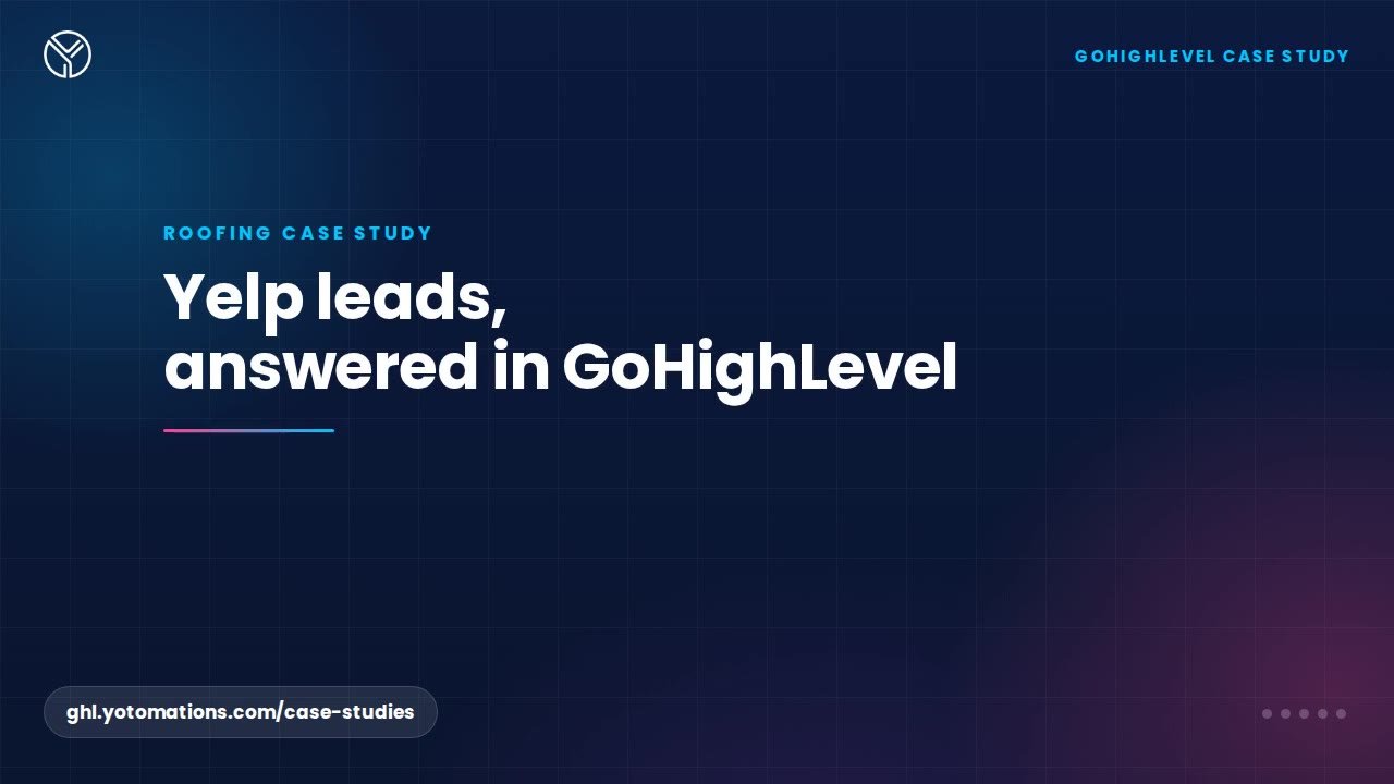 Yelp leads into GoHighLevel, booked by an AI agent