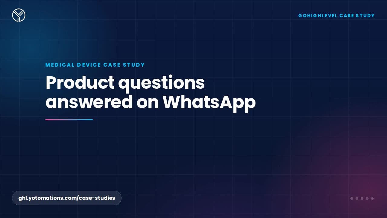 A WhatsApp product assistant that answers into GoHighLevel