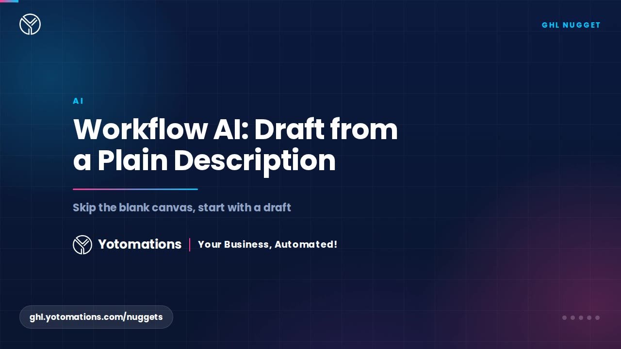 Draft a Workflow from a Plain-English Description with Workflow AI