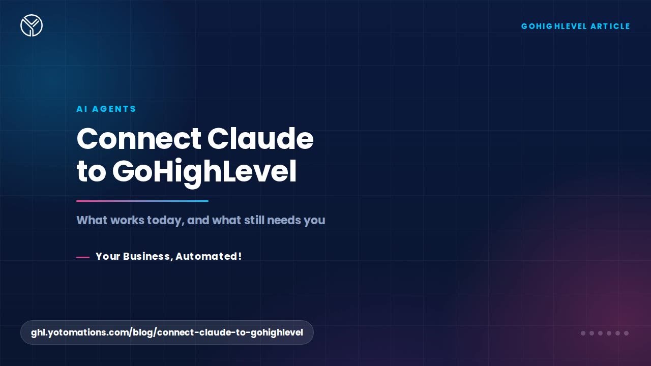 Connect Claude to GoHighLevel: What Works Today