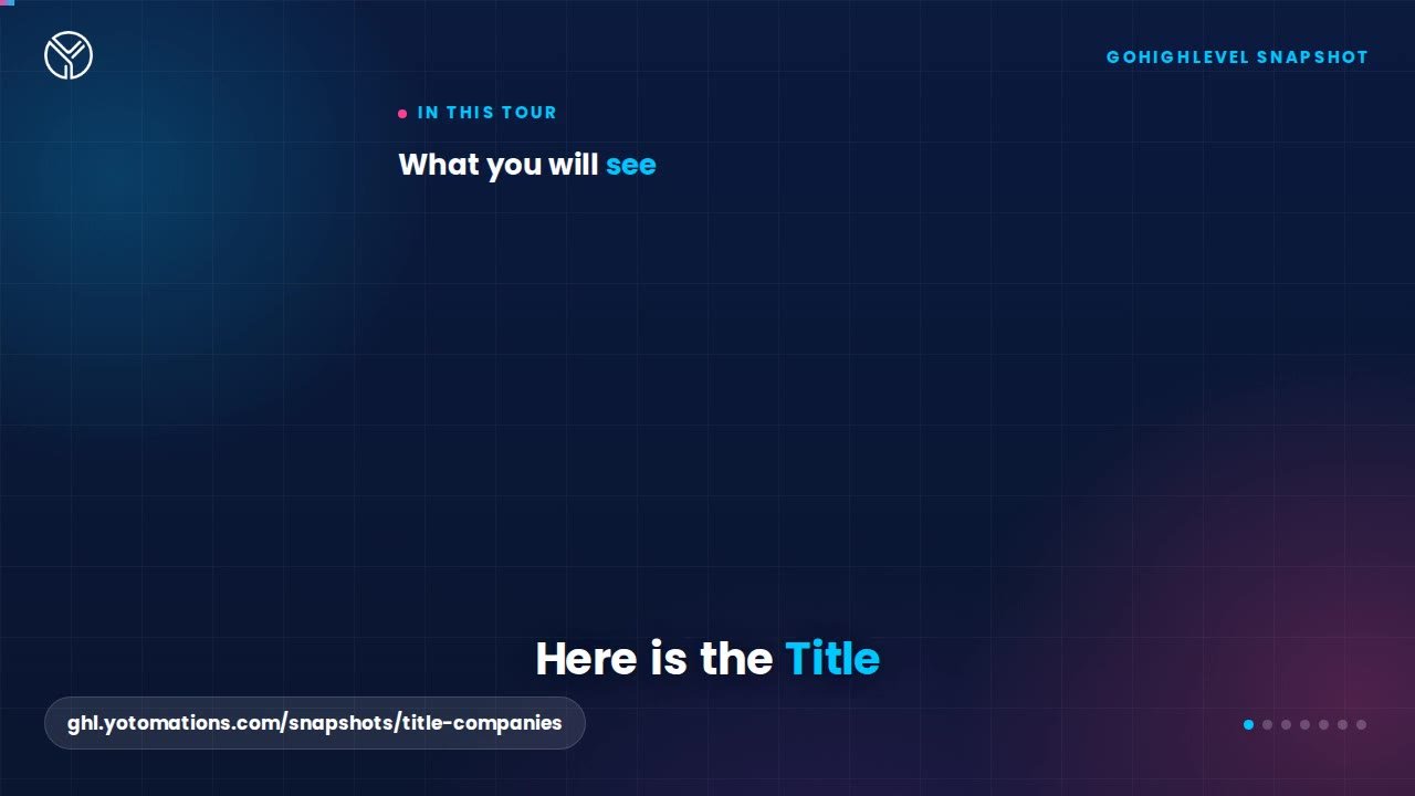 Title Company GoHighLevel snapshot, a quick tour