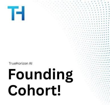 TrueHorizon AI Founding Cohort badge